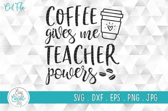 Coffee Gives Me Teacher Powers: Design Review