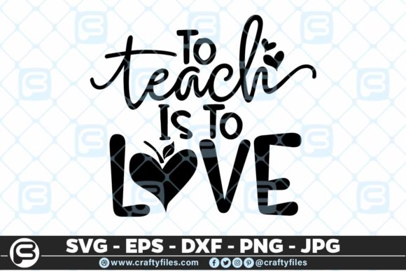 To Teach is to Love Teacher SVG: A Stitch Test